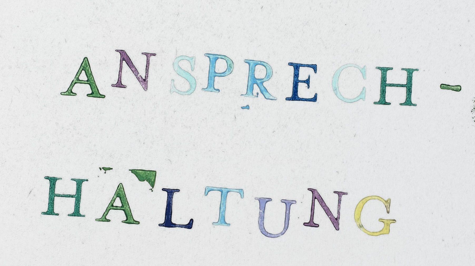 Was ist eine Ansprechhaltung? Das Wort "Ansprechhaltung" in bunten Großbuchstaben.